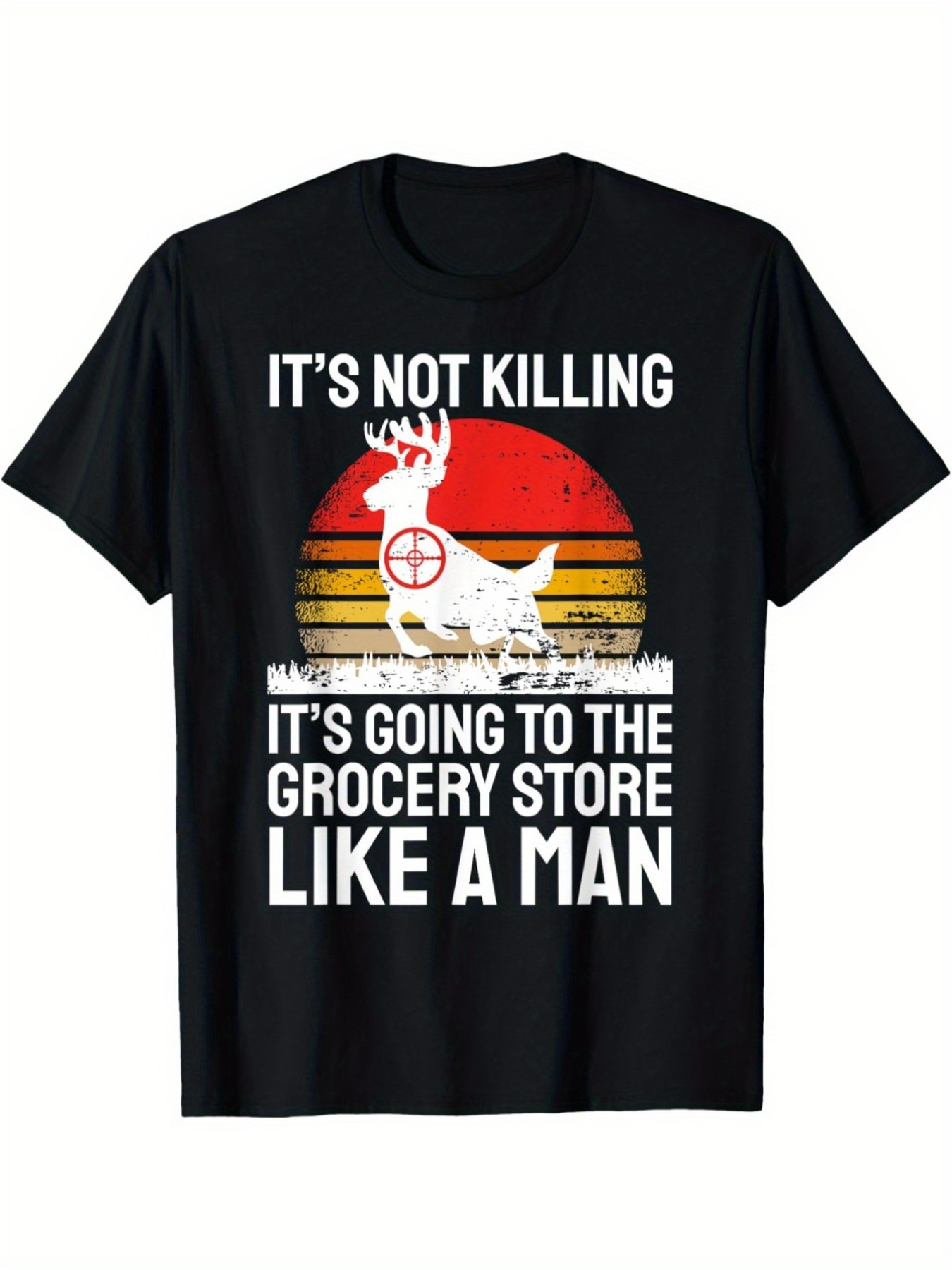 Hunting Outdoor Store - Men's Funny Hunting & Grocery Slogan